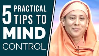 5 Practical Tips for Mind Control by Pravrajika Divyanandaprana - Mind Management Techniques