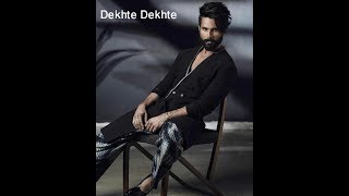 Dekhte Dekhte Song | Batti Gul Meter Chalu | Shahid K Shraddha K | Nusrat Saab Rochak Manoj