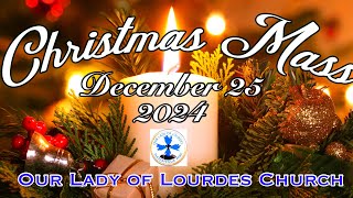 Christmas Mass 2024 - Msgr. Jim Lisante, Pastor, Our Lady of Lourdes Church.