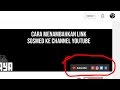 CARA MENAMBAHKAN LINK SOSMED KE CHANNEL YOUTUBE