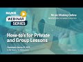 Making Music Online—How-To's for Private and Group Lessons