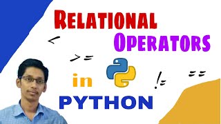 Relational Operators in Python Program | Comparison Operators in Python