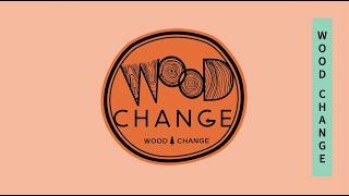 WOOD CHANGE コンセプトムービー「木に変えて、変わったのは暮らしとワタシ。」