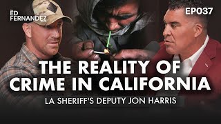 Beyond the Badge: LA Sheriffs Deputy Jon Harris Unveiling Policing Realities in Compton | TEFS EP037