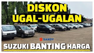 DISKON UGAL-UGALAN | SUZUKI BANTING HARGA