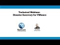 Disaster Recovery for VMware - NetCom Learning Technical Webinar Excerpt