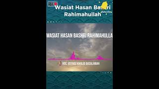 Wasiat Hasan Bashri Rahmahullah - Ustadz Khalid Basalamah #shorts #khalidbasalamah #kajianislam