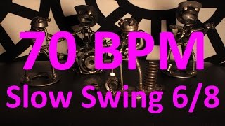 70 BPM - Slow Swing - 6/8 Drum Track - Metronome - Drum Beat