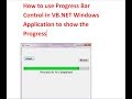 How to use Progress Bar Control in VB.NET Windows Application to show the Progress