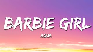 AQUA - Barbie Girl (Tiësto Remix) [Lyrics]