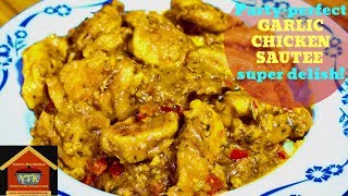 Garlic Chicken Sautee (Party/Fiesta Perfect) | Episode 73