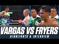 Emiliano Fernando Vargas Overwhelms Opponent For Entire Fight | FIGHT HIGHLIGHTS & INTERVIEW