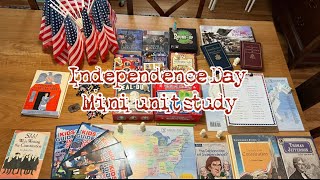 Independence Day homeschool unit study