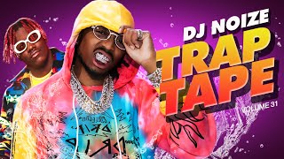 🌊 Trap Tape 31  New Hip Hop Rap Songs June 2020  Street Soundcloud Mumble Rap  Dj Noize Mix