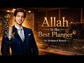 Allah Is The Best Planner | Trust Allah Islamic Nasheed | Mohamed Haseeb