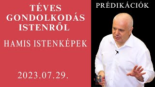 Téves gondolkodás Istenről - hamis Istenképek