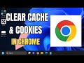 How to Clear Cache and Cookies in Google Chrome (2025 Update)