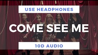 AOA - Come See Me (10D Audio)