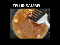 telur sambal cili pedas tumis  goreng   selamat mencuba resipi ini