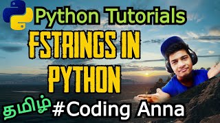 #40 Fstrings in Python || Python Tutorials in Tamil|| #CodingAnna