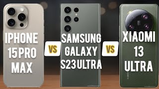 Iphone 15 Pro Max vs Samsung Galaxy S23 Ultra vs Xiaomi 13 Ultra | O'zbek tilida