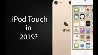 The State of the iPod Touch in 2019 // NEW iPod Touch 7th Gen Soon? Ft. How-To APPL