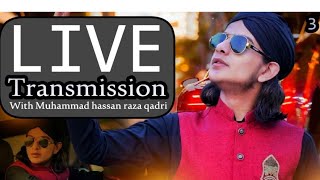 Naat sharif ll New Naat 2021-22 ll Muhammad Hassan Raza Qadri | live 3