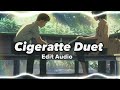 Cigarette Duet - Princess Chelsea [ Edit Audio ]