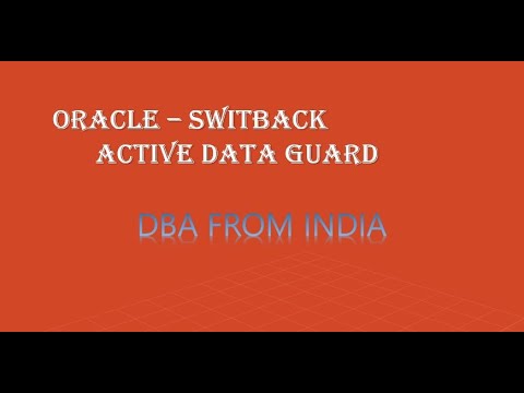 2. HOW TO PERFORM SWITCHBACK ACTIVE DATAGUARD ORACLE 12C DBA FROM INDIA