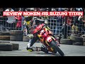 Review noken Suzuki Titan||Sudah pake Z1