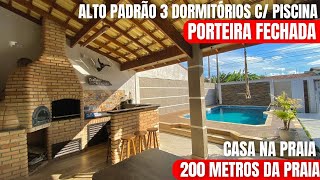 CASA ALTO PADRAO PORTEIRA FECHADA 3 DORMITORIOS COM PISCINA A VENDA EM ITANHAEM SP