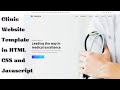 How to Make a Clinic Website in HTML CSS and Javascript | Source code