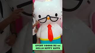 I Spent 40000 Rs on Hello Kitty Gifts #shorts