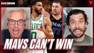 Dallas Mavericks have NO SHOT vs. Boston Celtics in 2024 NBA Finals | Colin Cowh