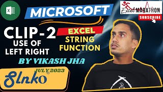 Clip-2 ( String Function) Exctract Name or data in excel || Excelmarathon || Function || Assignments