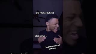 Bro I'm not autistic #funny