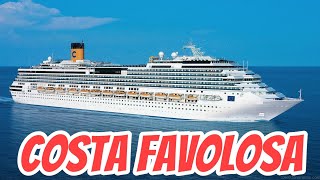 Costa Favolosa || Cruise Ship || Costa Favolosa Itinerary || Costa Favolosa 2023