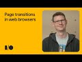 Bringing page transitions to the web
