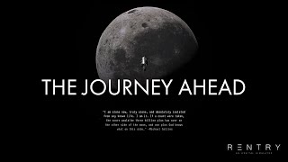 The Journey Towards 2.0: Reentry - An Orbital Simulator