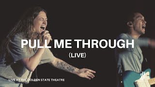 Pull Me Through | Live | KXC