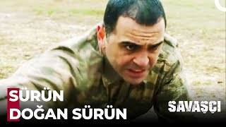 Yeter Astsubayın Doğan'a Özel Eğitimi - Savaşçı