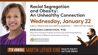 2020 MLK Health Equity Lecture~"Racial Segregation and Obesity: An Unhealthy Connection