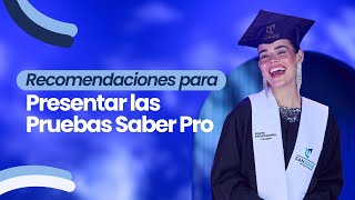 📝 Recomendaciones Clave para Presentar las Pruebas Saber Pro