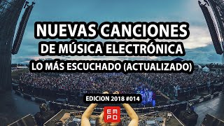 LA MEJOR MÚSICA ELECTRÓNICA OCTUBRE 2018 #014 | LOS MAS ESCUCHADOS | LO MAS NUEVO