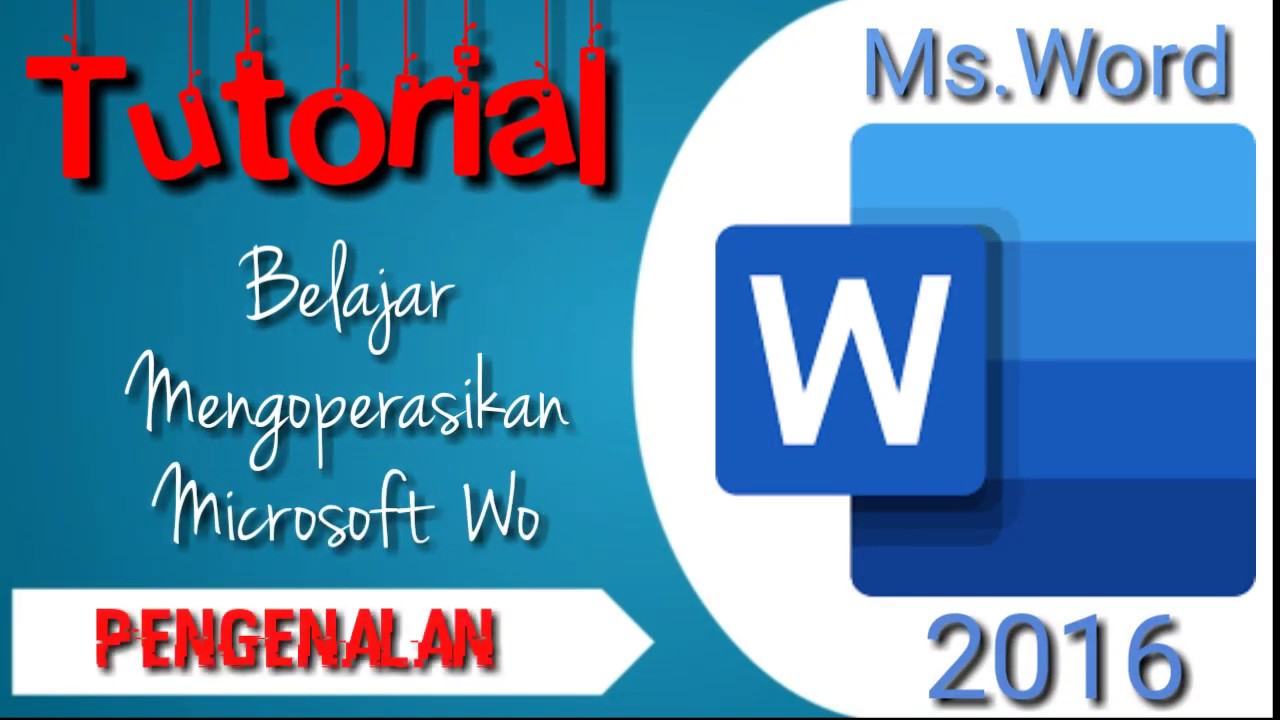 Tutorial Pengenalan Microsoft Word 2016| Terbaru 2019 Lengkap - YouTube