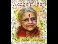 M S Subbulakshmi   Nadamrutham   01   Aaraa Amuthe