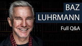 Baz Luhrmann | Full Q&A | Oxford Union