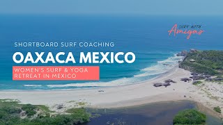 Women's Surf Coaching Trip in Oaxaca, Mexico (Surf With Amigas)