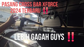 PASANG CROSS BAR XFORCE TERBARU 2024 , AUTO GANTENG ‼️PLEASE LIKE & SUBSCRIBE 🙏