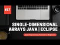 Single Dimensional Array | Java Programming Tutorial for Beginners using Eclipse 2021